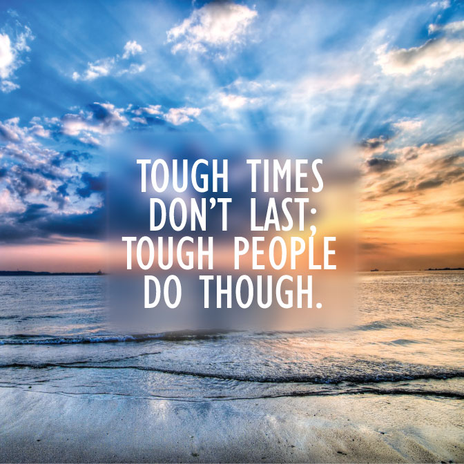 inspirational quotes for tough times